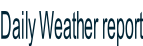 Daily Weather report